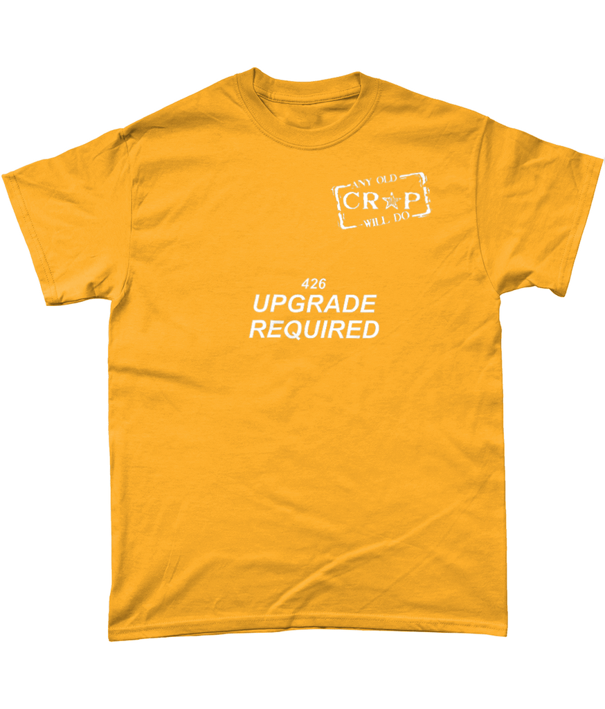 T-shirts for Geeks - 426 Upgrade Required