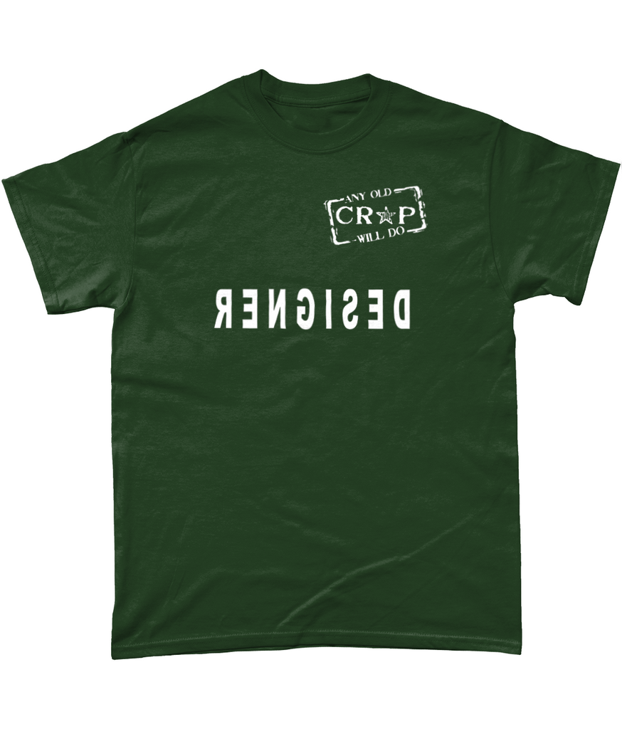 A forest green t-shirt with our Any Old Crap Will Do logo, and underneath the word "DESIGNER" written in reverse.